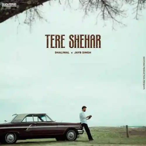 Tere Shehar - Dhaliwal 2024 cover image