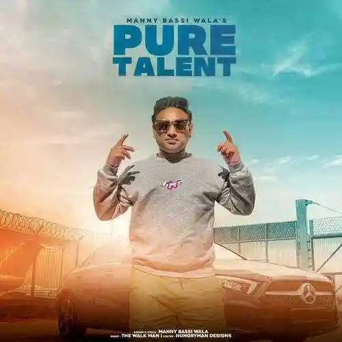 Pure Talent - Manny Bassi Wala 2022 cover image