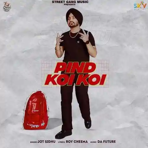 Pind Koi Koi - Jot Sidhu 2022 cover image