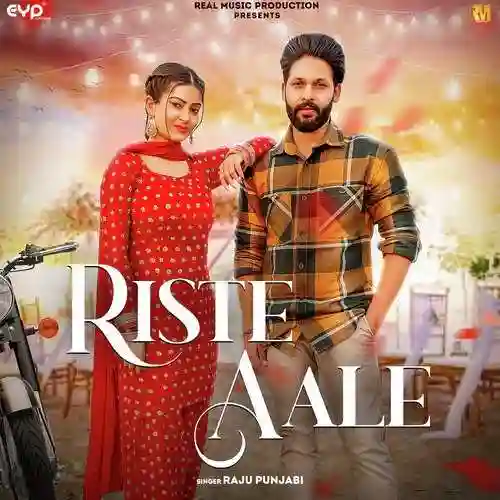 Riste Aale - Raju Punjabi 2022 cover image