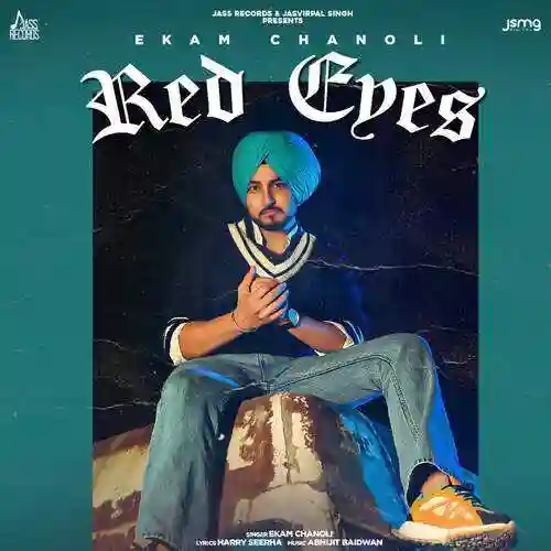 Red Eyes - Ekam Chanoli 2022 cover image