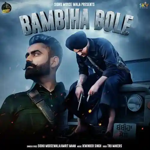 Bambiha Bole - Sidhu Moose Wala 2020 cover image