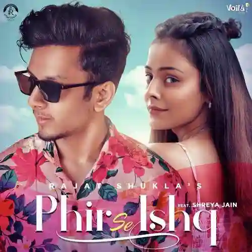 Phir Se Ishq - Rajat Shukla 2021 cover image