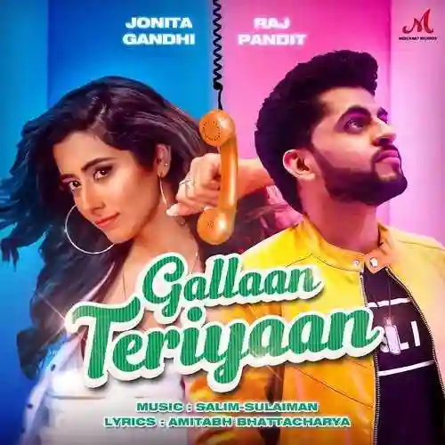 Gallaan Teriyaan - Raj Pandit 2021 cover image