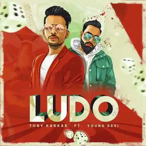 Ludo - Tony Kakkar 2018 cover image