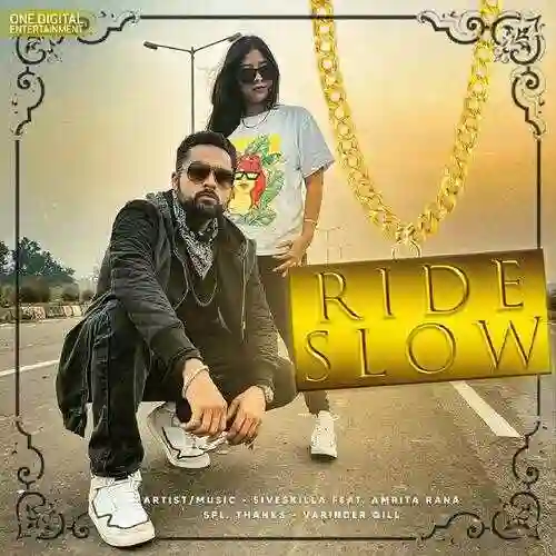 Ride Slow (feat. Amrita Rana) - 5iveskilla 2021 cover image