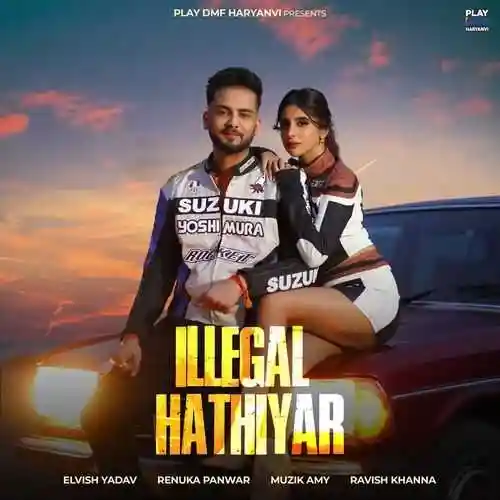 Illegal Hathiyar - Elvish Yadav 2024 cover image