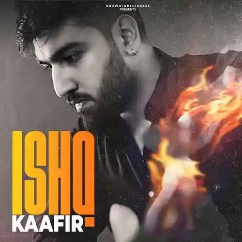 Ishq Kaafir - Sahil Sobti 2024 cover image