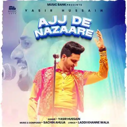 Ajj De Nazaare - Yasir Hussain 2024 cover image