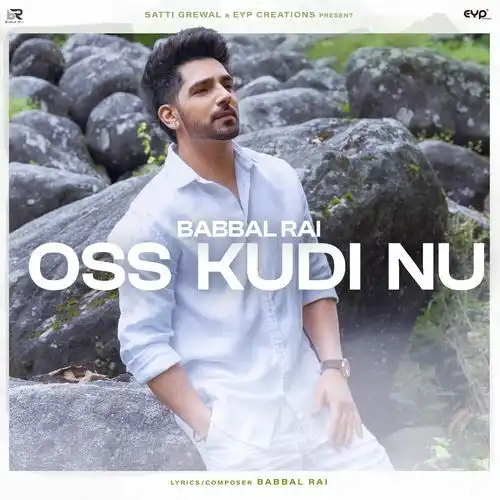 Oss Kudi Nu - Babbal Rai 2024 cover image