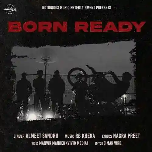 Born Ready - Almeet Sandhu And Rb Khera 2022 cover image