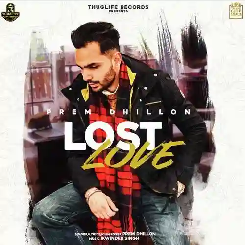 Lost Love - Prem Dhillon 2021 cover image