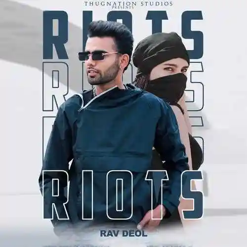 Riots - Rav Deol 2022 cover image