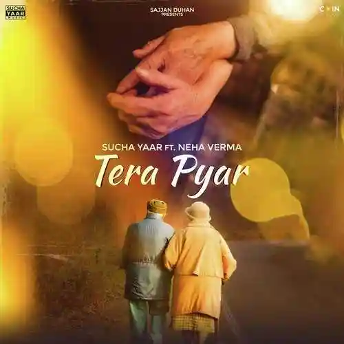 Tera Pyar - Sucha Yaar 2022 cover image