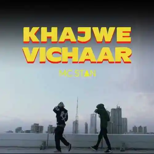 Khajwe Vichaar - MC STAN 2020 cover image