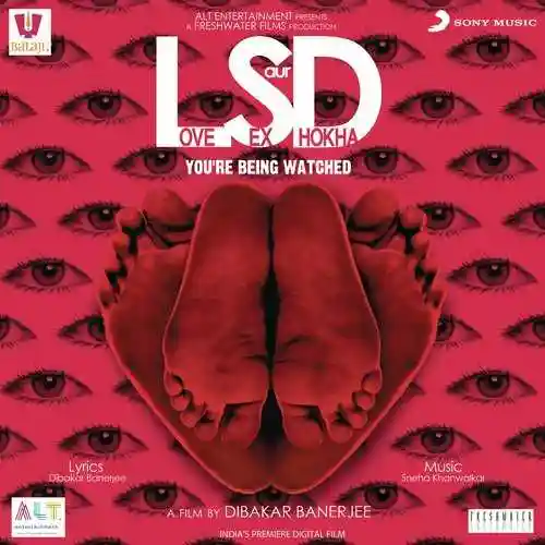 LSD - Love Sex aur Dhokha 2010 cover image