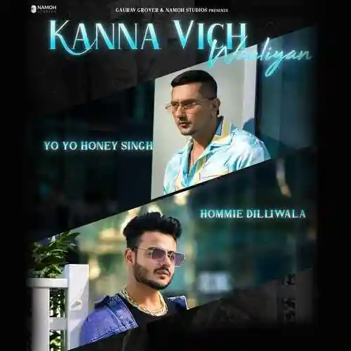 Kanna Vich Waaliyan - Yo Yo Honey Singh 2023 cover image