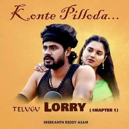 Konte Pilloda Telugu (Lorry Chapter 1) 2024 cover image