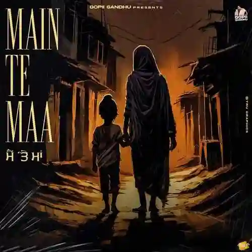 Main Te Maa - Gopii Sandhu 2024 cover image