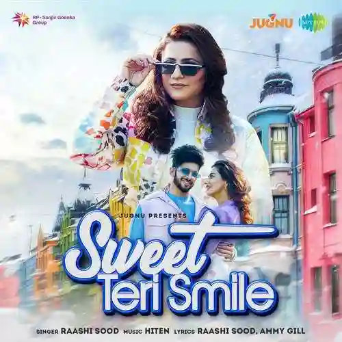 Sweet Teri Smile - Raashi Sood 2022 cover image