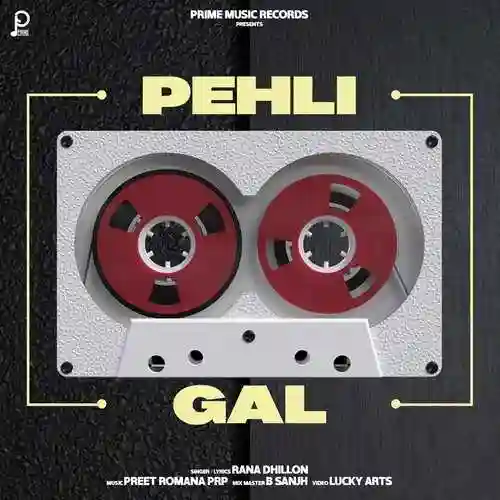 Pehli Gal - Rana Dhillon 2022 cover image