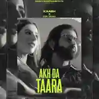 Akh Da Taara - Kaash 2022 cover image