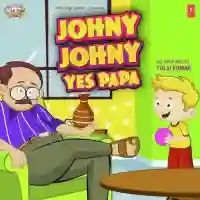 Johny Johny Yes Papa - Tulsi Kumar 2015 cover image