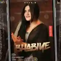 Bhabiye - Kaur B 2022 cover image