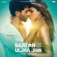 Teri Baaton Mein Aisa Uljha Jiya 2024 cover image