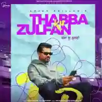 Thabba Ku Zulfan - Arjan Dhillon 2022 cover image