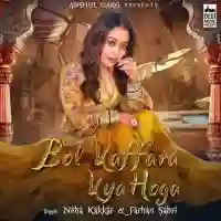 Bol Kaffara Kya Hoga - Neha Kakkar 2021 cover image