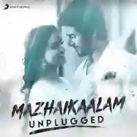 Mazhaikaalam (Unplugged) 2012 cover image