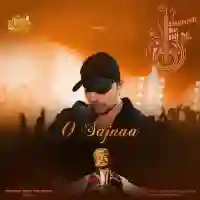 O Sajnaa - Himesh Reshammiya 2021 cover image