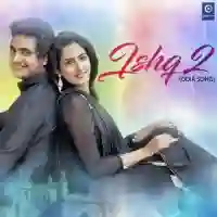 Ishq 2 - Satyajeet Pradhan cover image