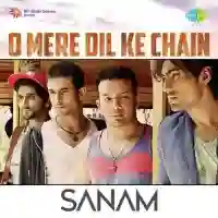 O Mere Dil Ke Chain - Sanam (Band) 2015 cover image