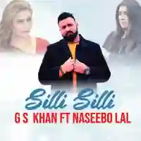 Silli Silli - GS Khan 2021 cover image