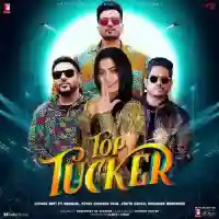 Top Tucker - Badshah 2021 cover image