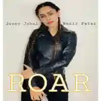 Roar (Dahaad) - Jenny Johal 2021 cover image