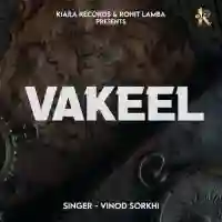 Vakeel - Vinod Sorkhi 2024 cover image