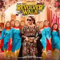 Revolver Wala - Barbie Maan 2022 cover image