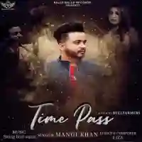 Time Pass - Mangi Khan 2021 cover image