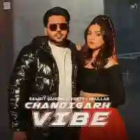 Chandigarh Vibe (feat. Pretty Bhullar) - Samrit Sandhu 2022 cover image