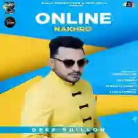 Online Nakhro - Deep Dhillon 2021 cover image