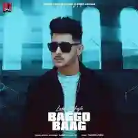 Baggo Baag - Laddi Chhajla 2022 cover image