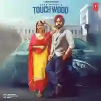 Touch Wood - Deep Karan 2021 cover image