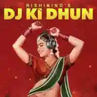 Dj Ki Dhun - Asees Kaur 2022 cover image