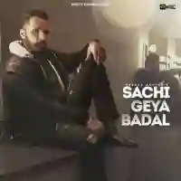 Sachi Geya Badal - Naveed Akhtar 2021 cover image