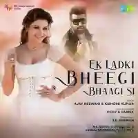 Ek Ladki Bheegi Bhaagi Si - Ajay Keswani 2021 cover image