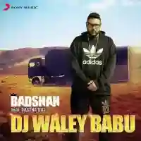 Dj Waley Babu - Badshah cover image