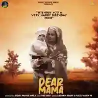 Dear Mama - Sidhu Moosewala cover image